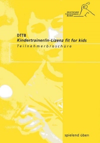 Kindertrainer/in-Lizenz fit for Kids Teilnehmerbroschüre